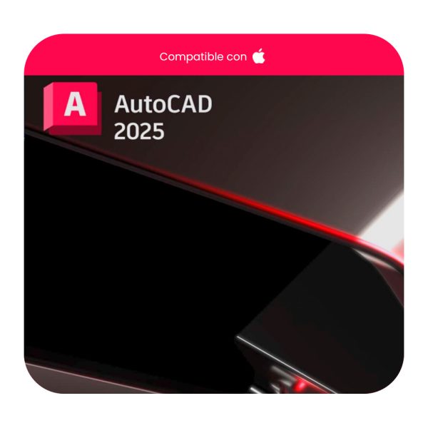 AutoCAD 2025 MAC - Suscripción 3 años