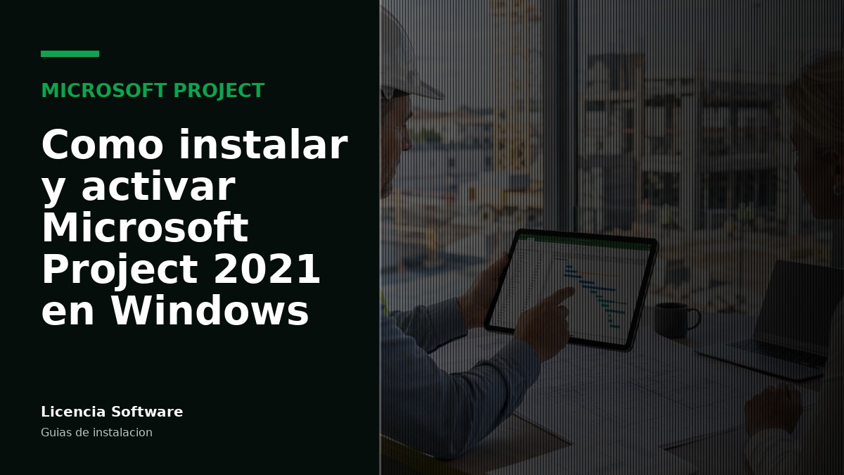 Cómo instalar y activar Microsoft Project 2021 en Windows