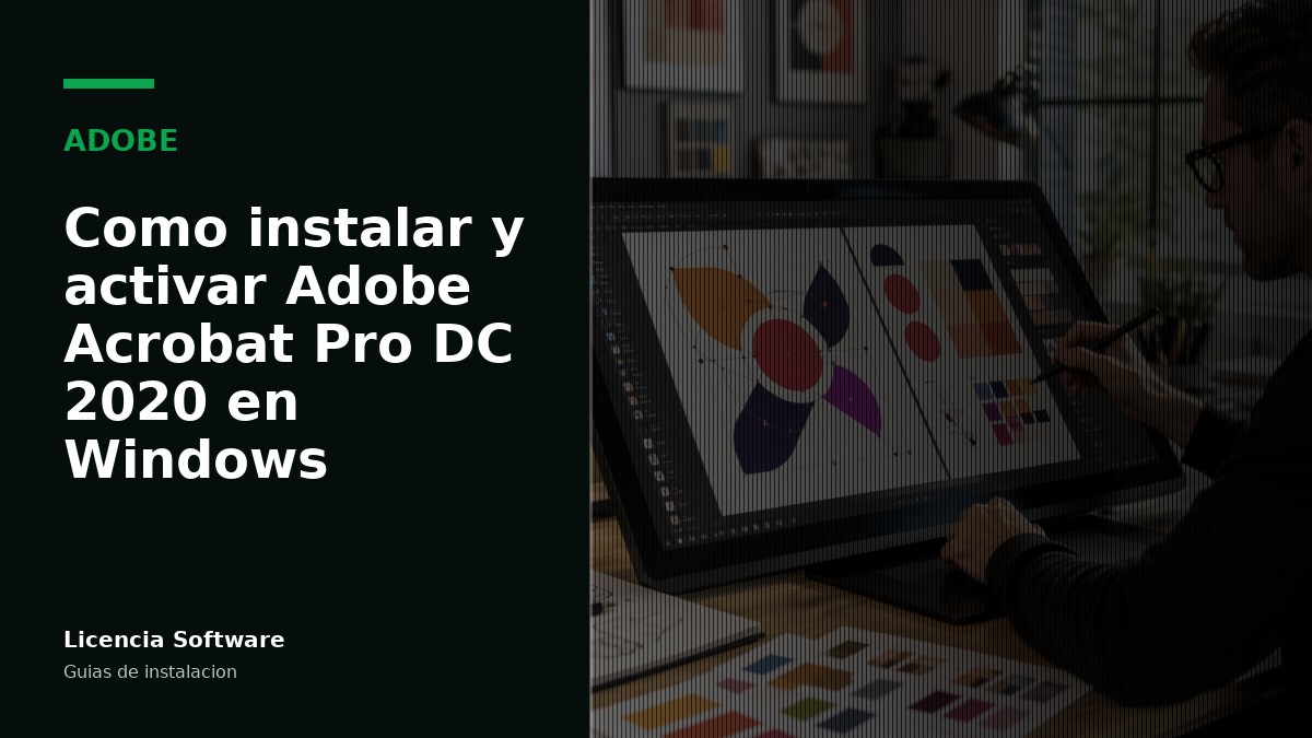 Cómo instalar y activar Adobe Acrobat Pro DC 2020 en Windows