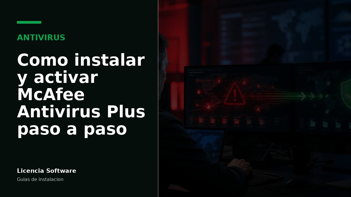 Cómo instalar y activar McAfee Antivirus Plus paso a paso