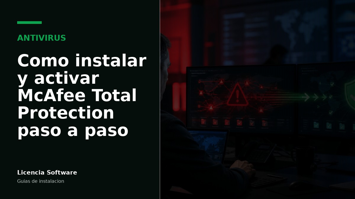 Cómo instalar y activar McAfee Total Protection paso a paso