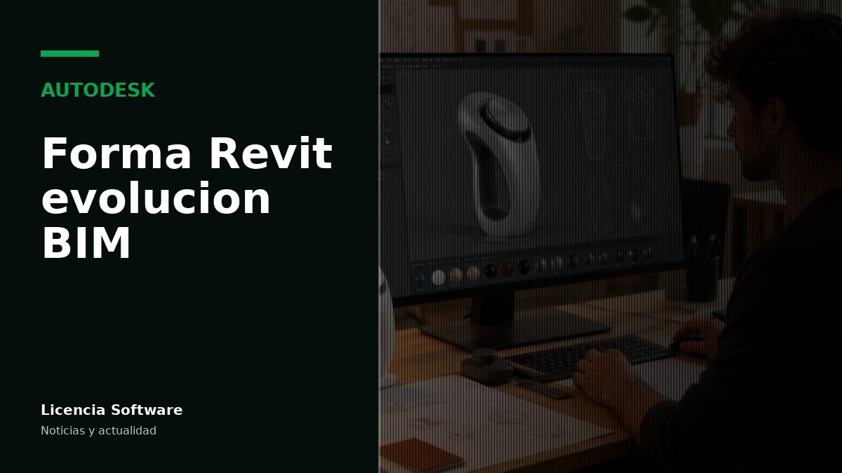 Autodesk impulsa la evolución de Forma y Revit para mejorar la interacción entre BIM y diseño